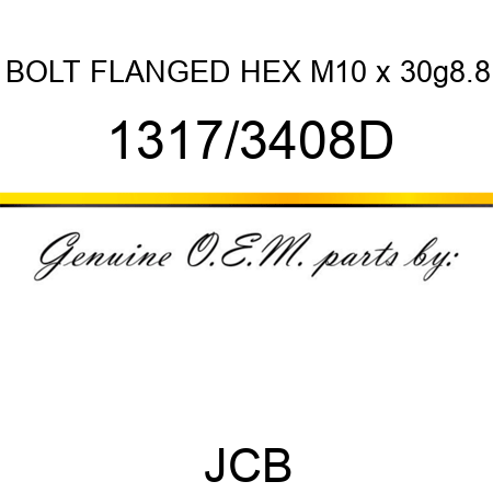 BOLT FLANGED HEX M10 x 30g8.8 1317/3408D