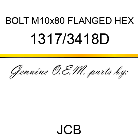 BOLT M10x80 FLANGED HEX 1317/3418D