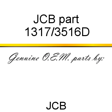 JCB part 1317/3516D