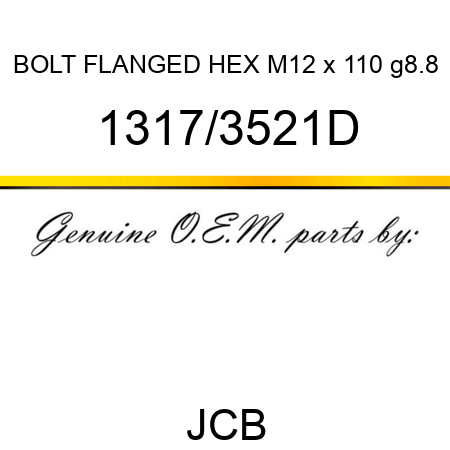 BOLT FLANGED HEX M12 x 110 g8.8 1317/3521D