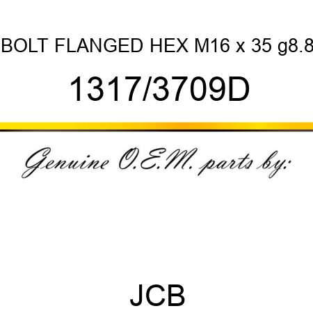 BOLT FLANGED HEX M16 x 35 g8.8 1317/3709D