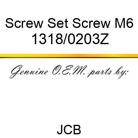 Screw Set Screw M6 1318/0203Z