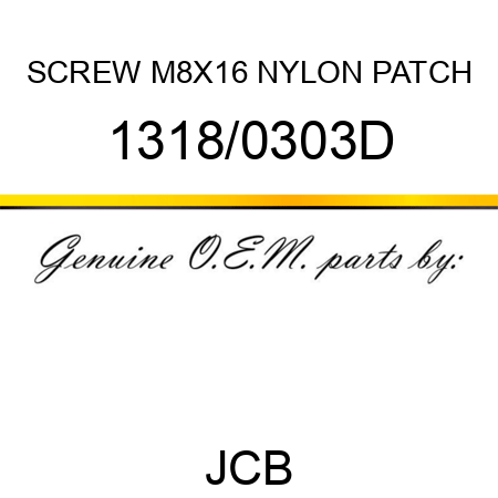 SCREW M8X16 NYLON PATCH 1318/0303D
