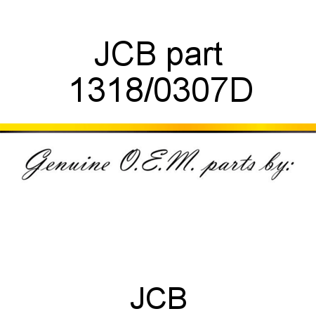 JCB part 1318/0307D
