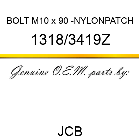 BOLT M10 x 90 -NYLONPATCH 1318/3419Z