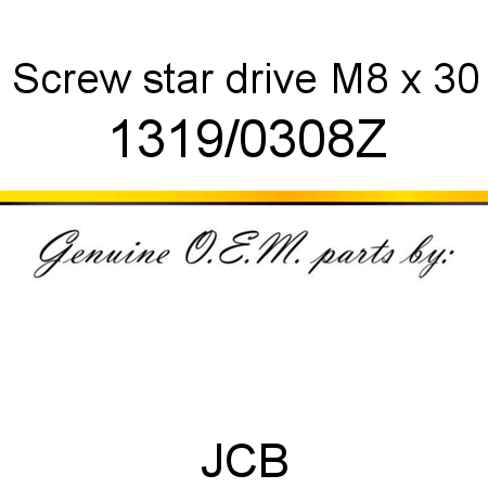 Screw, star drive, M8 x 30 1319/0308Z