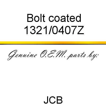 Bolt, coated 1321/0407Z