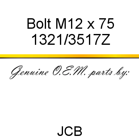 Bolt, M12 x 75 1321/3517Z