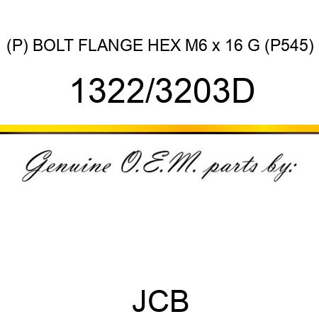 (P) BOLT FLANGE HEX M6 x 16 G (P545) 1322/3203D