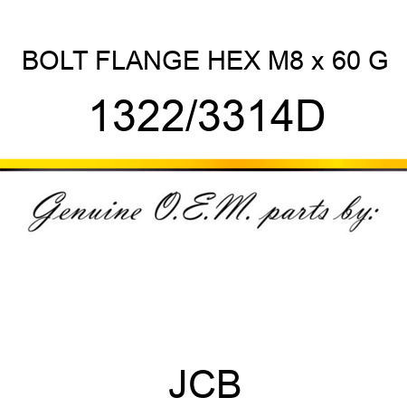 BOLT FLANGE HEX M8 x 60 G 1322/3314D