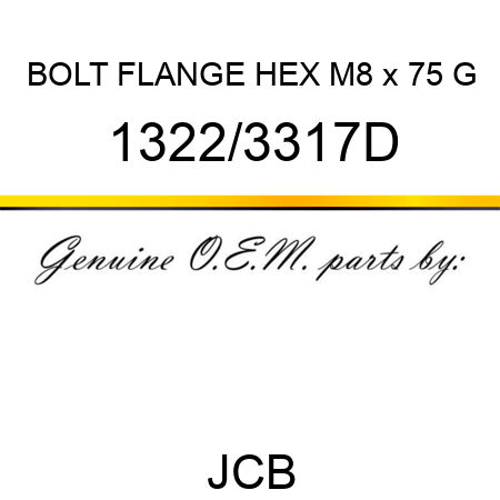 BOLT FLANGE HEX M8 x 75 G 1322/3317D