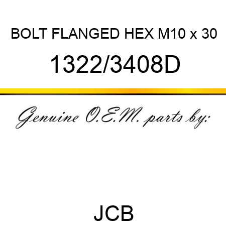BOLT FLANGED HEX M10 x 30 1322/3408D