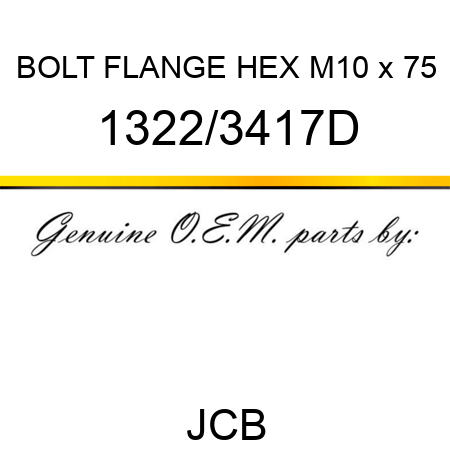 BOLT FLANGE HEX M10 x 75 1322/3417D