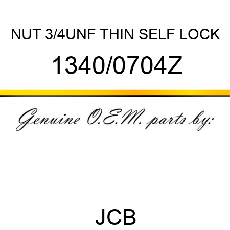 NUT 3/4UNF THIN SELF LOCK 1340/0704Z