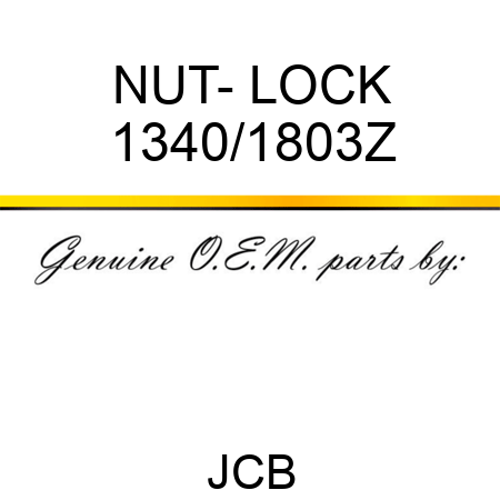 NUT- LOCK 1340/1803Z