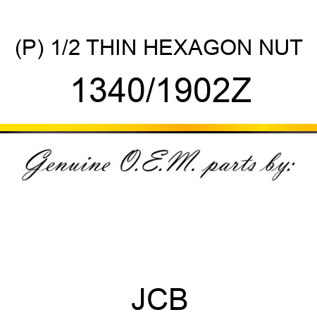 (P) 1/2 THIN HEXAGON NUT 1340/1902Z