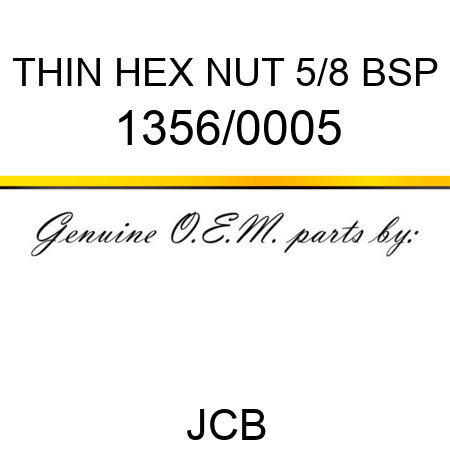 THIN HEX NUT 5/8 BSP 1356/0005