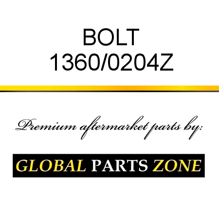 BOLT 1360/0204Z