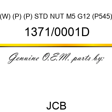(W) (P) (P) STD NUT M5 G12 (P545) 1371/0001D