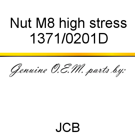 Nut, M8 high stress 1371/0201D