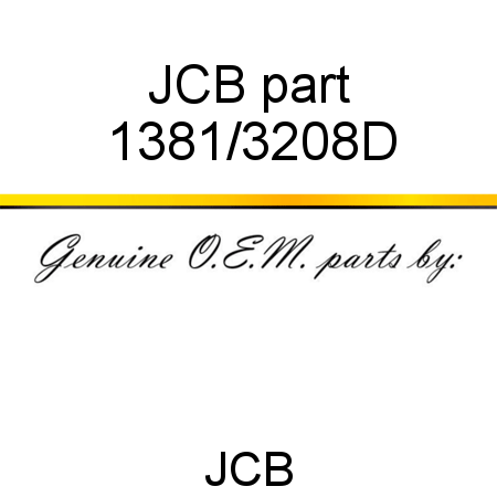 JCB part 1381/3208D