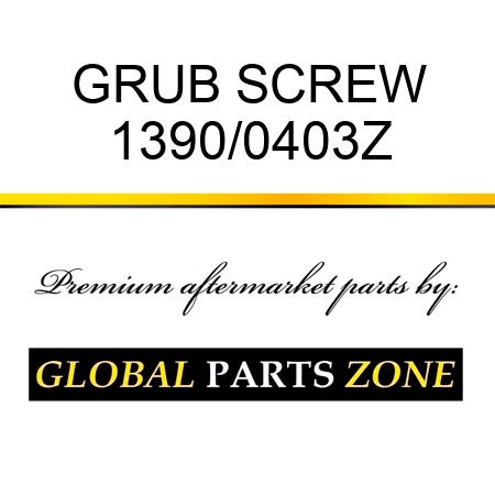 GRUB SCREW 1390/0403Z