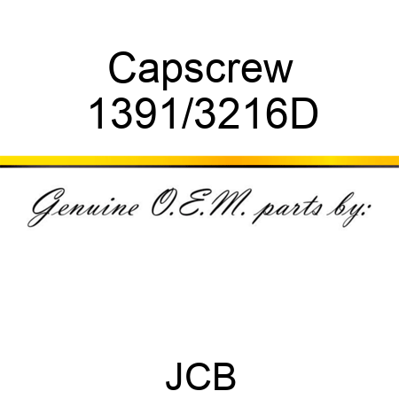 Capscrew 1391/3216D