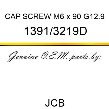 CAP SCREW M6 x 90 G12.9 1391/3219D