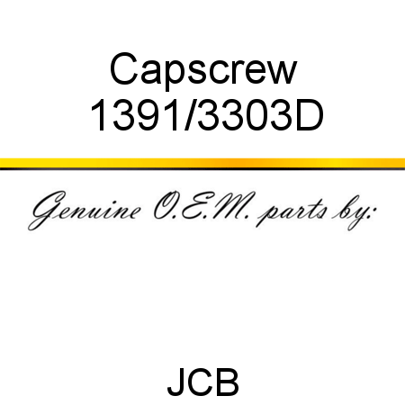 Capscrew 1391/3303D