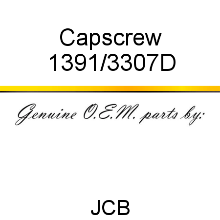 Capscrew 1391/3307D
