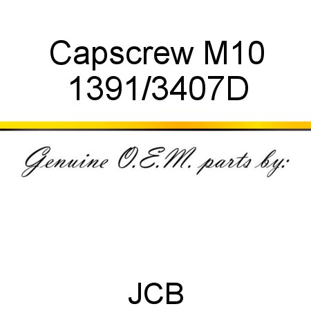 Capscrew, M10 1391/3407D
