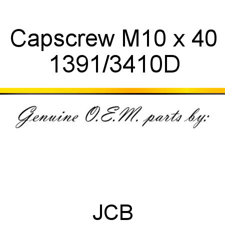 Capscrew, M10 x 40 1391/3410D