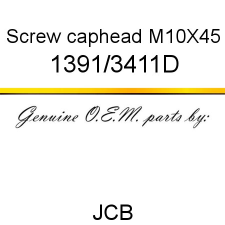 Screw, caphead M10X45 1391/3411D