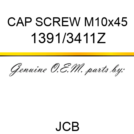 CAP SCREW M10x45 1391/3411Z