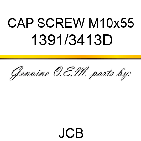 CAP SCREW M10x55 1391/3413D