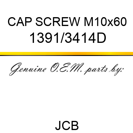 CAP SCREW M10x60 1391/3414D