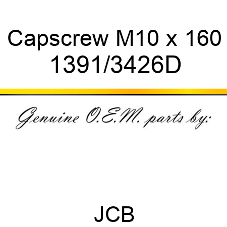 Capscrew M10 x 160 1391/3426D