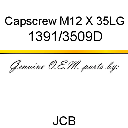Capscrew, M12 X 35LG 1391/3509D