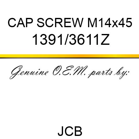 CAP SCREW M14x45 1391/3611Z