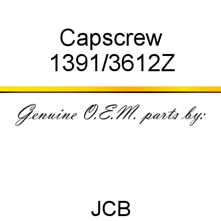 Capscrew 1391/3612Z