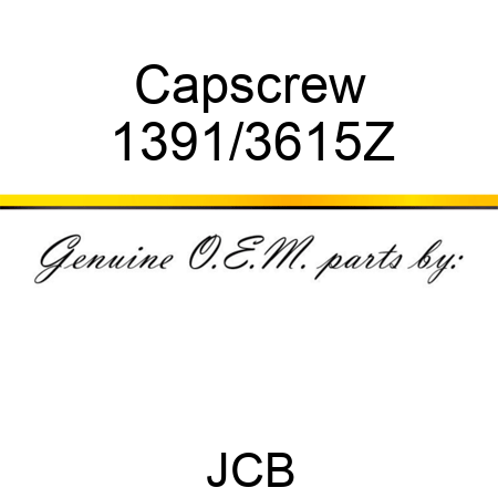 Capscrew 1391/3615Z