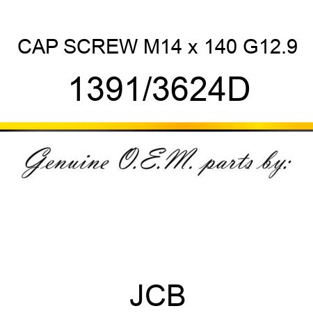 CAP SCREW M14 x 140 G12.9 1391/3624D
