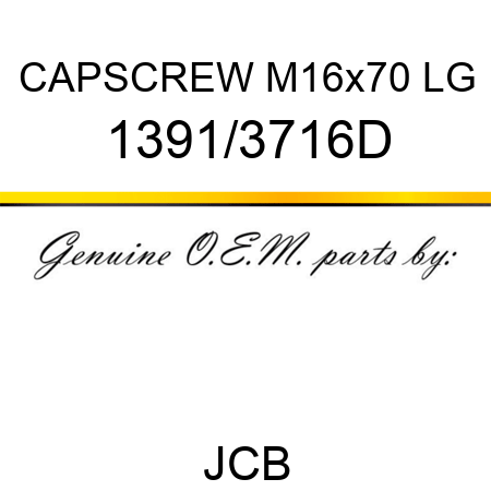 CAPSCREW M16x70 LG 1391/3716D