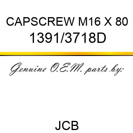 CAPSCREW M16 X 80 1391/3718D