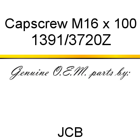 Capscrew, M16 x 100 1391/3720Z