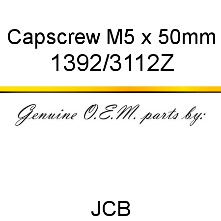 Capscrew, M5 x 50mm 1392/3112Z