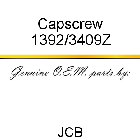 Capscrew 1392/3409Z