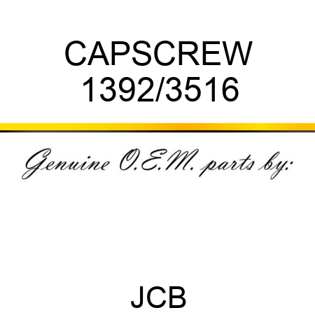 CAPSCREW 1392/3516