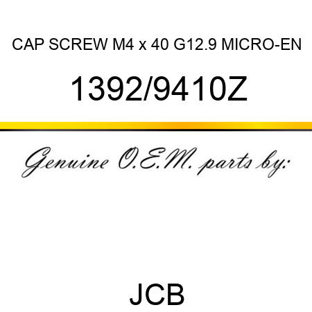 CAP SCREW M4 x 40 G12.9 MICRO-EN 1392/9410Z