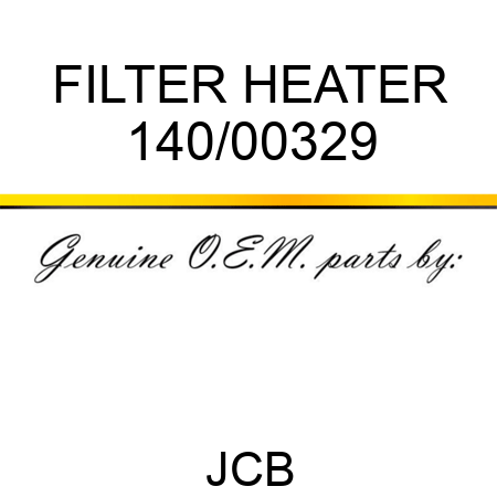 FILTER HEATER 140/00329
